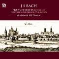 Bach : Les Suites Franaises. Feltsman.
