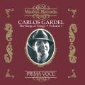 Carlos Gardel - The King of Tango Vol.1