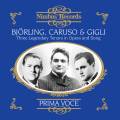 Bjorling, Caruso, Gigli - Three Legendary Tenors in Opera and Song
