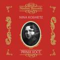 Prima Voce : Nina Koshetz