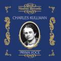 Charles Kullman : Prima Voce