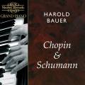 Chopin/Schumann : Harold Bauer plays Chopin & Schumann