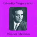 Lebendige Vergangenheit - Heinrich Schlusnus