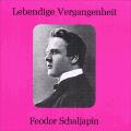 Lebendige Vergangenheit - Feodor Chaliapin