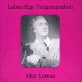 Lebendige Vergangenheit - Max Lorenz