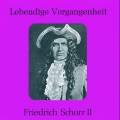 Lebendige Vergangenheit - Friedrich Schorr (Vol. 2)