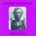 Lebendige Vergangenheit - Wilhelm Rode