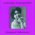 Lebendige Vergangenheit - Margarete Matzenauer