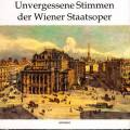 Unverg. Stimmen Wr. Staatsoper. Diverse.