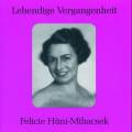 Lebendige Vergangenheit - Felicie Hni-Mihacsek