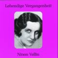 Ninon Vallin : Historic Recordings