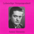 Lebendige Vergangenheit - Anton Dermota