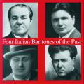 Four Italian Baritones Of The. Molinari, Galeffi, Stabile, Franci.