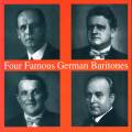 Four Famous German Baritones. Scheidl, Schipper, Bohnen, Rode.