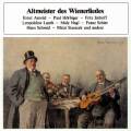 Altmeister des Wienerliedes. Hrbiger, Imhoff, Schmid.