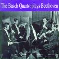 Beethoven : Quartet Nr 9, 11, 14, 15. Busch Quartet.