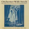 Originalaufnahmen 1941-1943. Orchester Willi Stech.