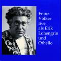 Wagner/Verdi : Fliegender Hollnder/Lohengrin/Otello. Vlker.