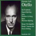 Verdi : Otello (G.A. 1953/1954). Ehrling, Svanholm, Bjrling, Nordmo-Lvberg.