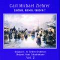 Ziehrer : Lachen, kosen, tanzen!. Schadenbauer, C.M.Ziehrer O, Koci, Mhle.