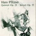 Hans Pfitzner : Quintett Op. 23 - Sextuor op. 55. Kamper, Titze, Weis, Kvarda.