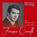 Meyerbeer/Bellini/Verdi : Franco Corelli Vol. 1 Belcanto & Verdi rec. 1956-62. Corelli.