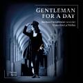 Gentleman for a Day. Musique baroque anglaise pour flte  bec. Heindlmeier, La Ninfea.