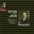 Respighi : Intgrale des mlodies pour violon et piano, vol. 3. Scano, Lisi, Catzel, Mees.