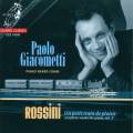 Rossini : Un petit Train de Plaisir. Intgrale de l'uvre pour piano, vol. 3. Giacometti.
