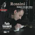 Rossini : L'uvre pour piano, vol. 4. Giacometti.