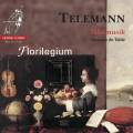 Telemann : Musique de Table. Ensemble Florilegium.