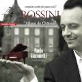 Rossini : L'uvre pour piano, vol. 7. Giacometti.