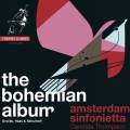 Dvorak, Haas, Schulhoff : The Bohemian Album. Amsterdam Sinfonietta, Thompson.