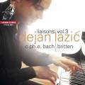 C.P.E. Bach, Britten : Liaisons, vol. 3. Lazic.