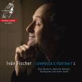 Ivan Fischer : Portrait du compositeur. Fischer, van Hasselt.