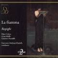 Respighi : La fiamma. Coleva, Molinari-Pradelli.