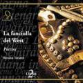 Puccini : La Fanciulla del West. Basile, Tebaldi