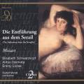 Mozart : Die Entfuhrung aus dem Serail. Schwarzkopf, Dermota, Moralt.
