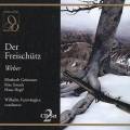 Weber : Der Freischutz. Furtwngler, Grummer, Streich