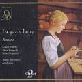 Rossini : La gazza ladra. Bartoletti, Valletti