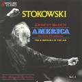 Ernest Bloch : 'America' (Epic Rhapsody)