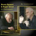 Bruno Spoerri & Roger Girod : In Between.