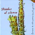 Shades Of Silence