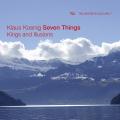 Klaus Koenig Seven Things : Kings and Illusions.