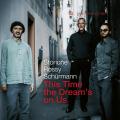 Storioni, Rossy, Schrmann : This Time the Dream's on Us.