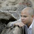 Floriano Inacio Jr. : Novas Raizes.