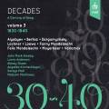 Decades : A Century of songs, vol. 3 (1830-1840). Kirchschlager, Ainsley, Mafi, Anderson, Gusev, Martineau.