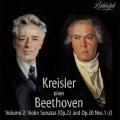 Beethoven : Sonates pour violon , vol. 2. Kreisler.