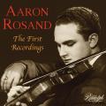 Aaron Rosand : Les premiers enregistrements.
