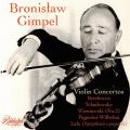 Bronislaw Gimpel joue Beethoven, Tchaikovski, Wieniawski, Paganini et Lalo.